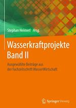 Wasserkraftprojekte Band II