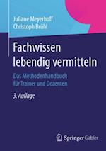 Fachwissen lebendig vermitteln