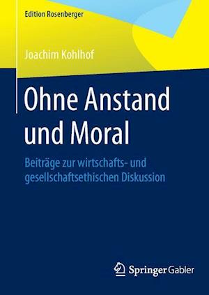 Ohne Anstand und Moral