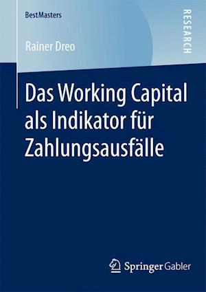 Das Working Capital als Indikator für Zahlungsausfälle