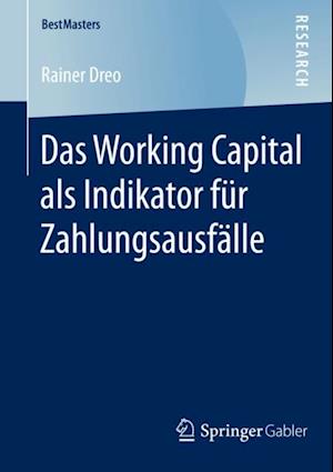 Das Working Capital als Indikator für Zahlungsausfälle