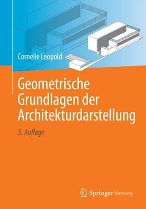 Geometrische Grundlagen der Architekturdarstellung