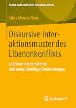 Diskursive Interaktionsmuster des Libanonkonflikts