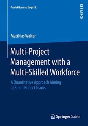 Multi-Project Management with a Multi-Skilled Workforce