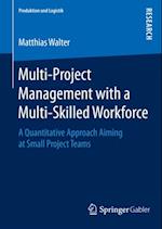 Multi-Project Management with a Multi-Skilled Workforce