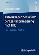 Auswirkungen der Reform der Leasingbilanzierung nach IFRS