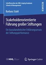 Stakeholderorientierte Führung großer Stiftungen