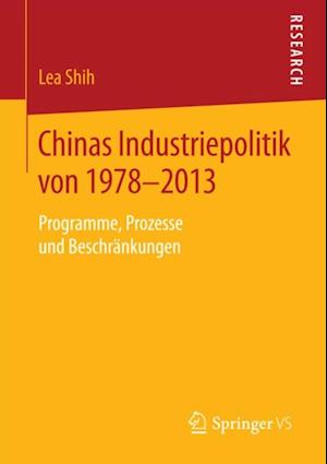 Chinas Industriepolitik von 1978-2013