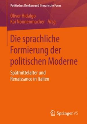 Die sprachliche Formierung der politischen Moderne