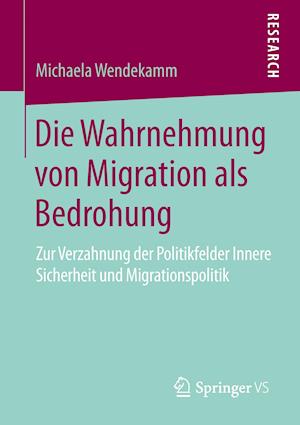 Die Wahrnehmung von Migration als Bedrohung