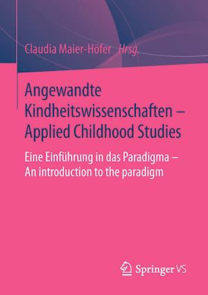 Angewandte Kindheitswissenschaften - Applied Childhood Studies