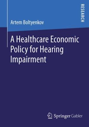 Healthcare Economic Policy for Hearing Impairment