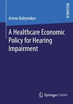 Healthcare Economic Policy for Hearing Impairment