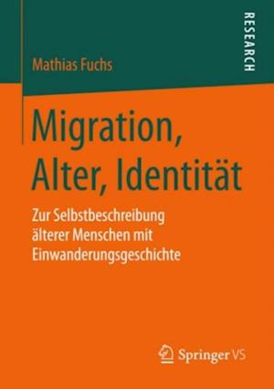 Migration, Alter, Identität