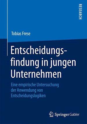 Entscheidungsfindung in jungen Unternehmen