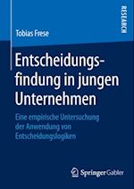 Entscheidungsfindung in jungen Unternehmen