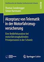 Akzeptanz von Telematik in der Motorfahrzeugversicherung