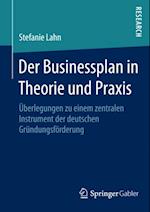 Der Businessplan in Theorie und Praxis