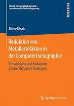 Reduktion von Metallartefakten in der Computertomographie