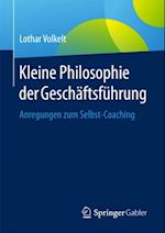 Kleine Philosophie der Geschäftsführung