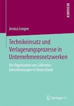 Technikeinsatz und Verlagerungsprozesse in Unternehmensnetzwerken