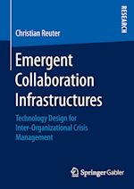 Emergent Collaboration Infrastructures