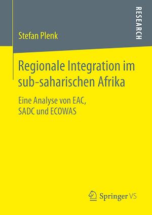 Regionale Integration im sub-saharischen Afrika