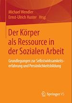 Der Körper als Ressource in der Sozialen Arbeit