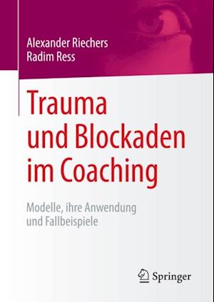 Trauma und Blockaden im Coaching