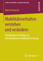 Mobilitätsverhalten verstehen und verändern