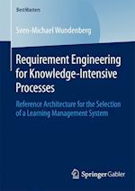 Requirement Engineering for Knowledge-Intensive Processes