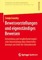 Beweisvorstellungen und eigenständiges Beweisen