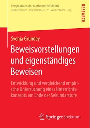 Beweisvorstellungen und eigenständiges Beweisen