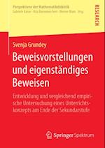 Beweisvorstellungen und eigenständiges Beweisen