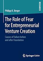 The Role of Fear for Entrepreneurial Venture Creation