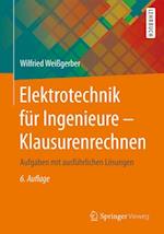 Elektrotechnik für Ingenieure - Klausurenrechnen