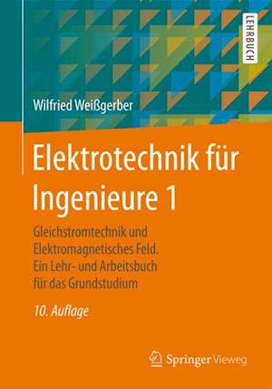 Elektrotechnik für Ingenieure 1