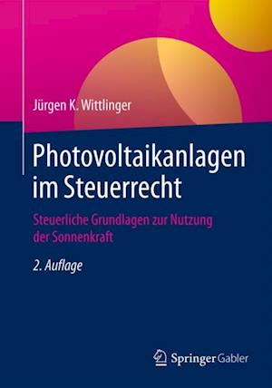 Photovoltaikanlagen im Steuerrecht