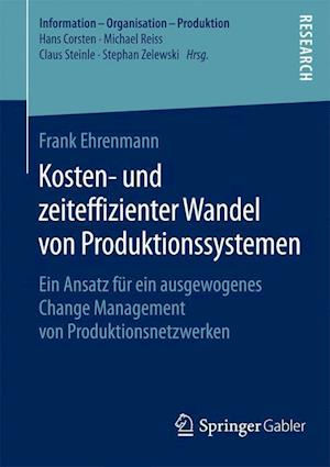 Kosten- und zeiteffizienter Wandel von Produktionssystemen