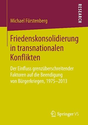 Friedenskonsolidierung in transnationalen Konflikten