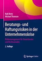 Beratungs- und Haftungsrisiken in der Unternehmenskrise