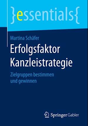 Erfolgsfaktor Kanzleistrategie