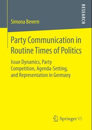 Party Communication in Routine Times of Politics