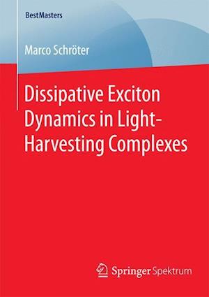 Dissipative Exciton Dynamics in Light-Harvesting Complexes