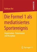 Die Formel 1 als mediatisiertes Sportereignis