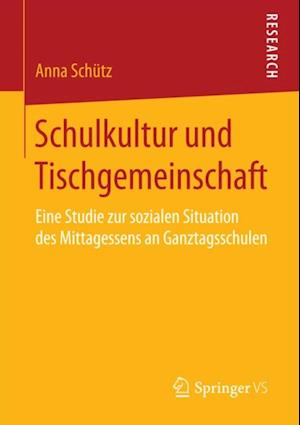 Schulkultur und Tischgemeinschaft