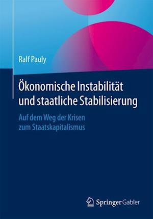 Ökonomische Instabilität und staatliche Stabilisierung