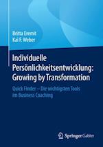 Individuelle Persönlichkeitsentwicklung: Growing by Transformation