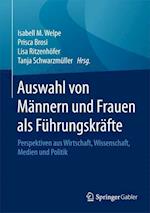 Auswahl von Männern und Frauen als Führungskräfte