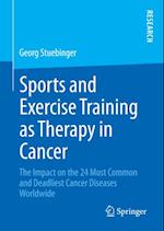 Sports and Exercise Training as Therapy in Cancer